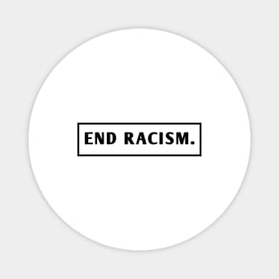 End Racism Magnet